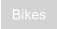 Bikes